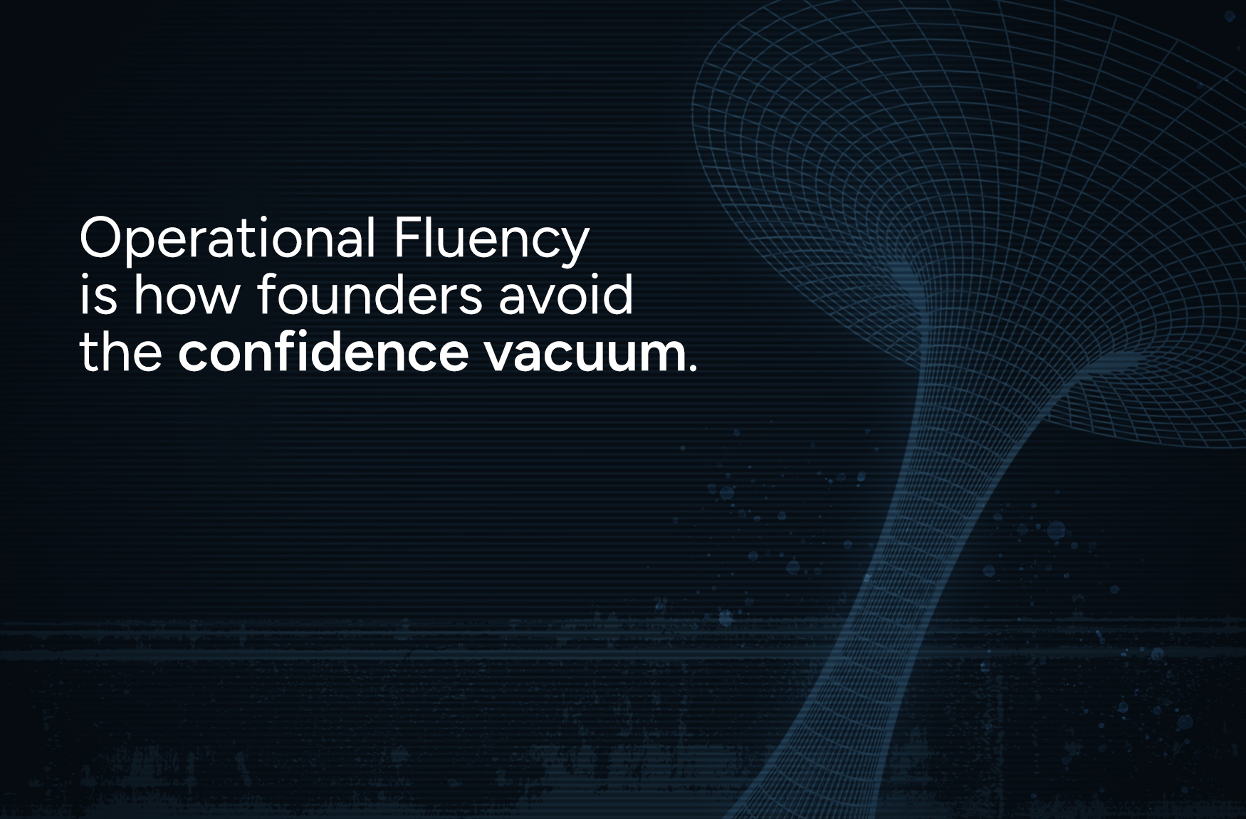 confidence vacuum